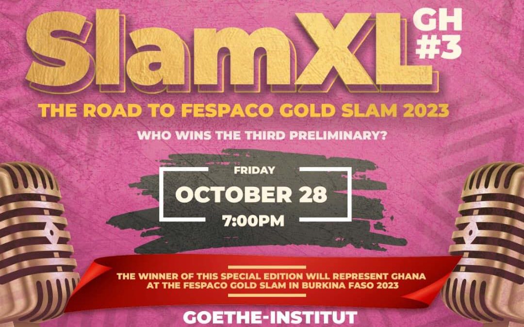 Ehalakasa SlamXL : The Road To FESPACO Gold Slam 2023
